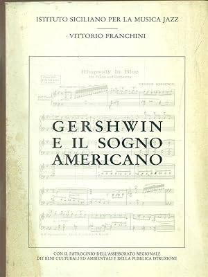 Bild des Verkufers fr Gershwin e il sogno americano zum Verkauf von Librodifaccia