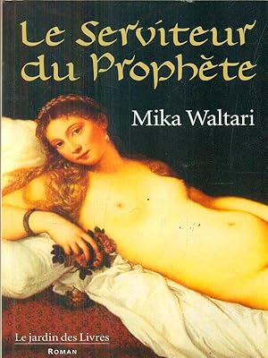 Seller image for Le serviteur du prophete for sale by Librodifaccia