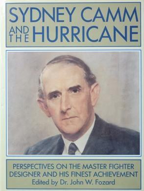Image du vendeur pour Sydney Camm and the Hurricane mis en vente par Martin Bott Bookdealers Ltd