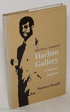 Melvin B. Tolson's HARLEM GALLERY; a literary analysis