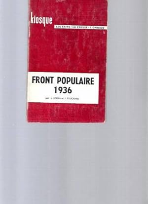 Kiosque N° : les faits - la presse - l'opinion : Front Populaire / 1936