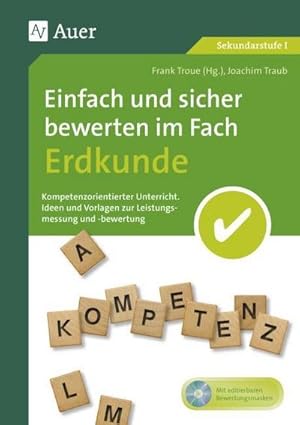 Bild des Verkufers fr Einfach und sicher bewerten im Fach Erdkunde : Kompetenzorientierter Unterricht - Ideen und Vorlagen zur Leistungsmessung und -bewertung (5. bis 10. Klasse) zum Verkauf von AHA-BUCH GmbH