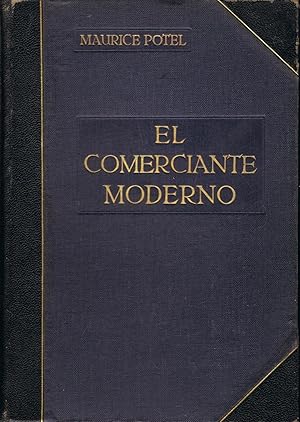 Imagen del vendedor de EL COMERCIANTE MODERNO. Enciclopedia Comercial. Tomos 1, 3 y 4 (de 4). a la venta por Librera Torren de Rueda