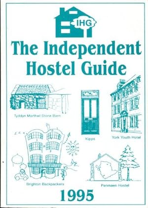 The Independent Hostel Guide 1995; UK and Ireland