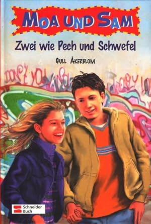 Seller image for Moa und Sam - Zwei wie Pech und Schwefel. for sale by TF-Versandhandel - Preise inkl. MwSt.