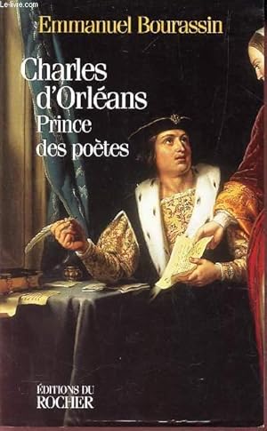 Image du vendeur pour CHARLES D'ORLEANS PRINCE POETE. mis en vente par Le-Livre