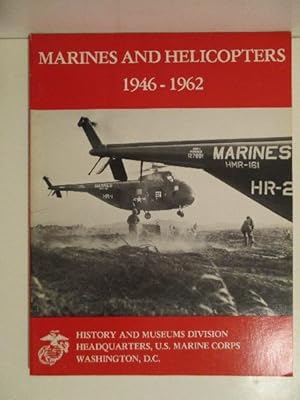 Marines & Helicopters, 1946-1962.