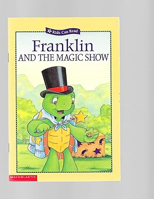 Bild des Verkufers fr Franklin and the Magic Show (Kids Can Read) zum Verkauf von TuosistBook