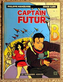 Bild des Verkufers fr CAPTAIN FUTUR.- Collection Pied Jaloux; a Paraitre: "Captivant" De Chaland et Cornillon. zum Verkauf von Comic World