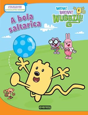 Bild des Verkufers fr Wow wow wubbzy! a bola saltarica zum Verkauf von Imosver