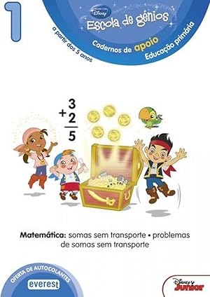 1: escola de gÉnios: cadernos de apoio: educaÇÃo primria: a partir dos 5 anos: matemtica: somas se