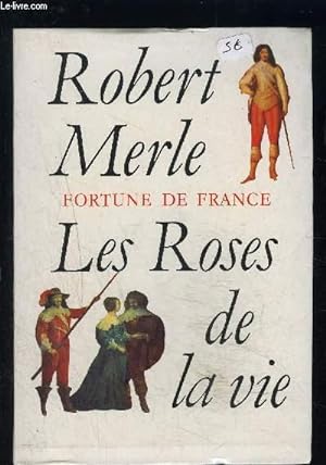 Bild des Verkufers fr FORTUNE DE FRANCE- LES ROSES DE LA VIE zum Verkauf von Le-Livre
