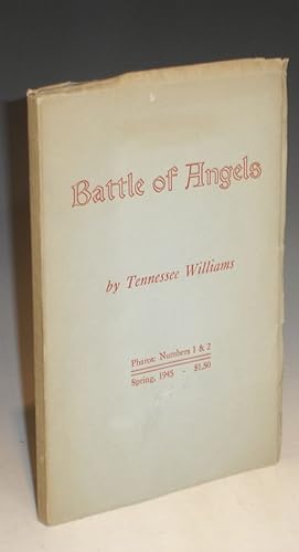 Battle of Angels [Author's First book]