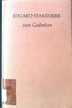 Seller image for Eduard Stakemeier zum Gedenken for sale by books4less (Versandantiquariat Petra Gros GmbH & Co. KG)