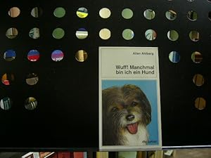 Bild des Verkufers fr Wuff! Manchmal bin ich ein Hund zum Verkauf von Antiquariat im Kaiserviertel | Wimbauer Buchversand