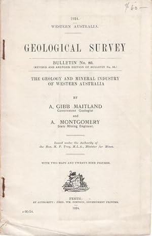 Immagine del venditore per Geological Survey. Bulletin No. 89. The Geology And Mineral Industry Of Western Australia. venduto da Time Booksellers