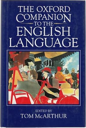 Imagen del vendedor de The Oxford Companion to the English Language. a la venta por Time Booksellers