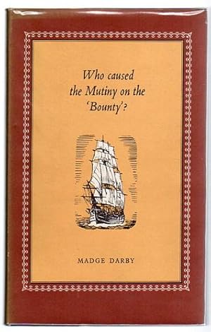 Seller image for Who Caused the Mutiny on the 'Bounty'? for sale by Time Booksellers