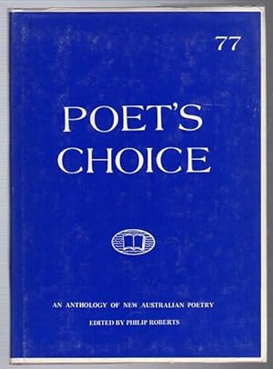 Imagen del vendedor de Poet's Choice 1977. An Anthology of New Australian Poetry. a la venta por Time Booksellers