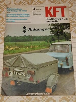 KFT Kraftfahrzeugtechnik 3 (März 1981) Technische Zeitschrift des Kraftfahrwesens