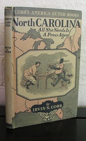 North Carolina: All She Needs Is A Press Agent (Cobb's America Guyed Books)