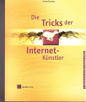 Bild des Verkufers fr Die Tricks der Internet-Knstler zum Verkauf von Antiquariat Jterbook, Inh. H. Schulze