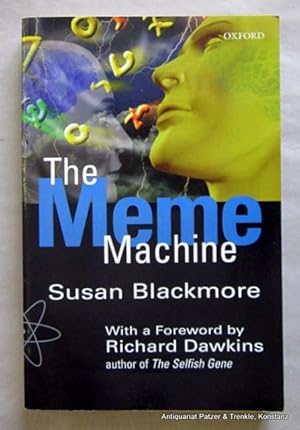 Image du vendeur pour The Meme Machine. New York, Oxford University Press, 1999. Kl.-8vo. XX S., 1 Bl., 264 S. Or.-Kart. (ISBN 019286212X). mis en vente par Jrgen Patzer