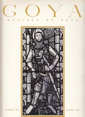 Imagen del vendedor de GOYA, REVISTA DE ARTE N 189 (De luz y de sombra: la tcnica de grisalla en la vidriera medieval; Sorolla y Sargent: una relacin indita; El arte sovitico desde la revolucin al realismo socialista) a la venta por Librera Vobiscum