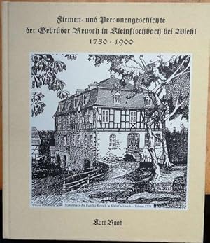 Seller image for Firmen- und Personengeschichte der Gebrder Reusch in Kleinfischbach bei Wiehl 1750 - 1900. for sale by Eugen Kpper