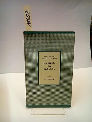 Imagen del vendedor de Die Stunde des Gesprchs. Wesen und Bedeutung des Dialogs in unserer Zeit. a la venta por AphorismA gGmbH