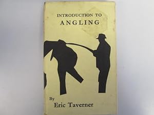 Seller image for INTRODUCTION TO ANGLING (BEAUFORT LIBRARY SERIES; VOL.1) for sale by Goldstone Rare Books