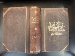 Berühmte Deutsche Vorkämpfer für Fortschritt, Freiheit und Friede in Nord-Amerika Von 1626 bis 1888