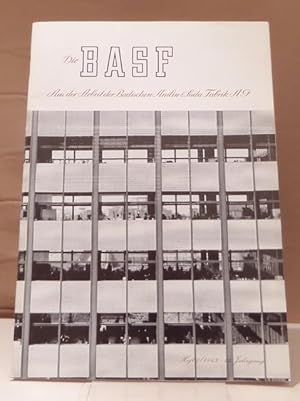 Die BASF. Aus der Arbeit der Badischen Anilin- & Soda-Fabrik AG. Heft 3 / 1963, 13. Jahrgang.