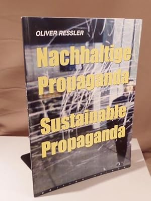 Seller image for Nachhaltige Propaganda. Sustainable Propaganda. for sale by Dieter Eckert