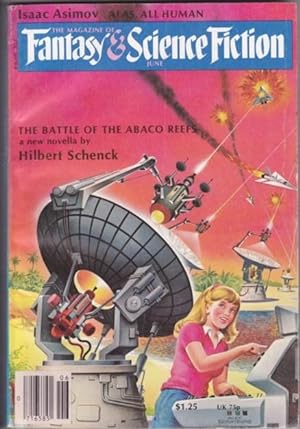 Seller image for The Magazine of Fantasy and Science Fiction June 1979, Flight of Fancy, To Reign in Hell, No More Pencils No More Books, To Dust You Will Return, Victory, Teeth Marks, The Relic, The Battle of the Abaco Reefs, Alas All Human, + for sale by Nessa Books