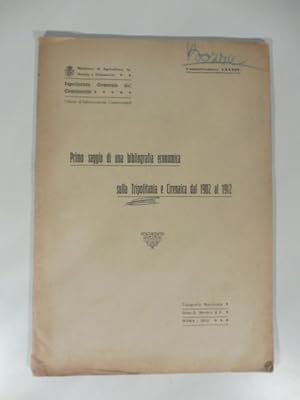 Primo saggio di una bibliografia economica sulla Tripolitania e Cirenaica dal 1902 al 1912