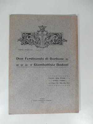 Don Ferdinando di Borbone e Giambattista Bodoni