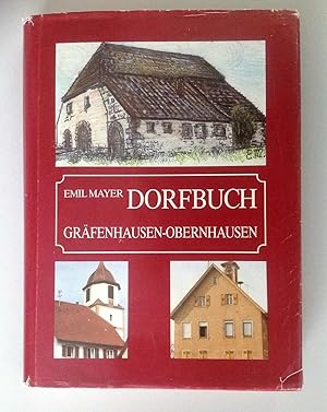 Bild des Verkufers fr Dorfbuch Grfenhausen Obernhausen. zum Verkauf von Antiquariat Seibold