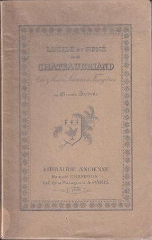 Imagen del vendedor de Lucile et ren de chateaubriand chez leurs soeurs  fougres. a la venta por JLG_livres anciens et modernes