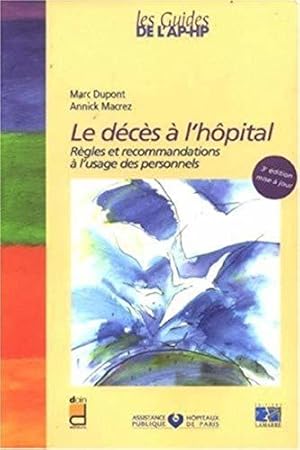 Bild des Verkufers fr Le Deces A L Hopital 2E Edition zum Verkauf von JLG_livres anciens et modernes