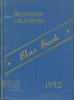 Seller image for The Southern California Blue Book 1952, A Society Directory of the Southern Counties of California Together with a List of Clubs, Their Officers and Social Events. for sale by Wittenborn Art Books