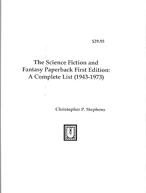 The Science Fiction and Fantasy Paperback Original: A Complete List (1943-1973)