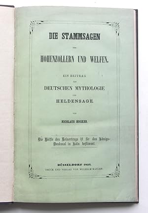 Bild des Verkufers fr Die Stammsagen der Hohenzollern und Welfen. Ein Beitrag zur deutschen Mythologie und Heldensage zum Verkauf von Buch- und Kunst-Antiquariat Flotow GmbH