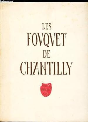 Seller image for LES FOUQUET DE CHANTILLY - LIVRE D'HEURES D'ETINNE CHEVALIER. for sale by Le-Livre