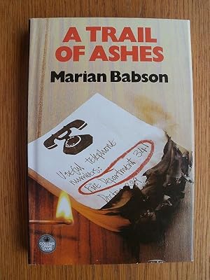 Seller image for A Trail of Ashes for sale by Scene of the Crime, ABAC, IOBA