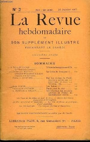 Image du vendeur pour LA REVUE HEBDOMADAIRE ET SON SUPPLEMENT ILLUSTRE L'INSTANTANE TOME I N2 - mile OLLIVER de l Acadmie franaise. L Arme franaise en 1870.Ferdinand BRUNOT professeur d histoire de la langue franaise  la Sorbonne. mis en vente par Le-Livre