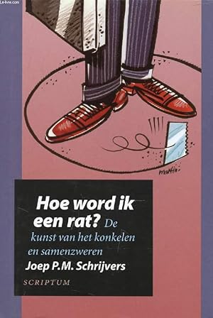 Bild des Verkufers fr HOE WORD IK EEN RAT ?, DE KUNST VAN HET KONKELEN EN SAMENZWEREN zum Verkauf von Le-Livre