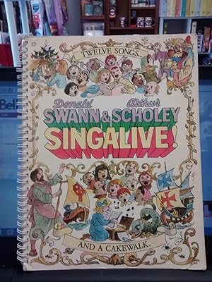 Bild des Verkufers fr SINGALIVE Twelve Songs and a Cakewalk zum Verkauf von Paraphernalia Books 'N' Stuff