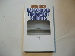 Imagen del vendedor de Das Echo des Fundament Schritts. a la venta por Ottmar Mller