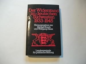 Bild des Verkufers fr Der Widerstand im deutschen Sdwesten 1933-1945. zum Verkauf von Ottmar Mller